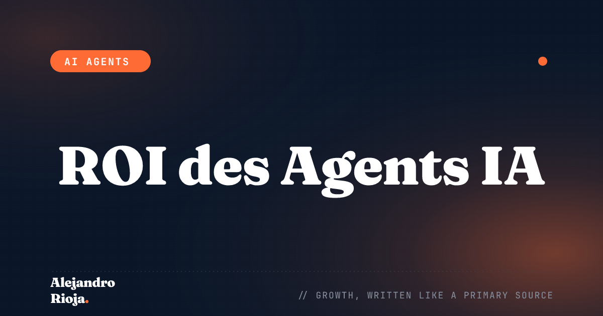 ROI des Agents IA : Comment Je Décide si une Automatisation Vaut la Peine d'Être Construite