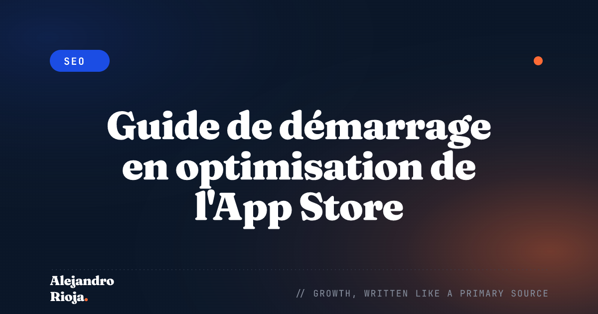 Guide de démarrage en optimisation de l'App Store pour débutants