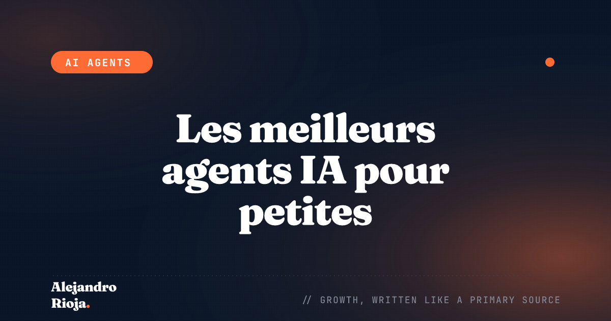 Les meilleurs agents IA pour petites entreprises en 2026 : ce que j'achèterais vraiment