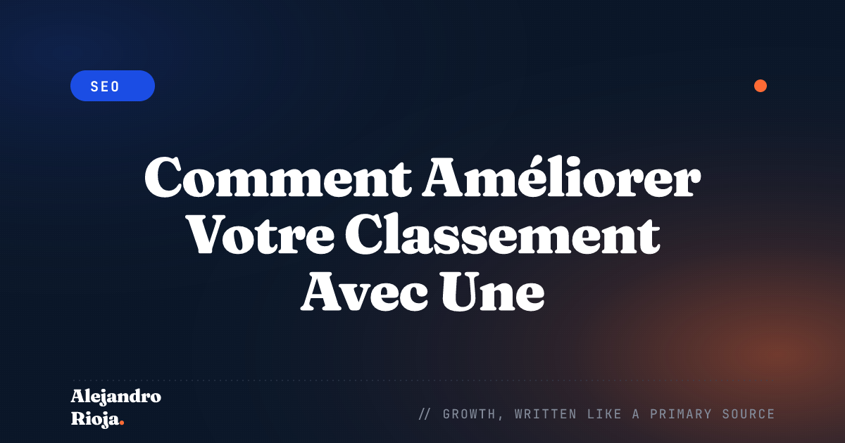 Comment Améliorer Votre Classement Avec Une Checklist SEO