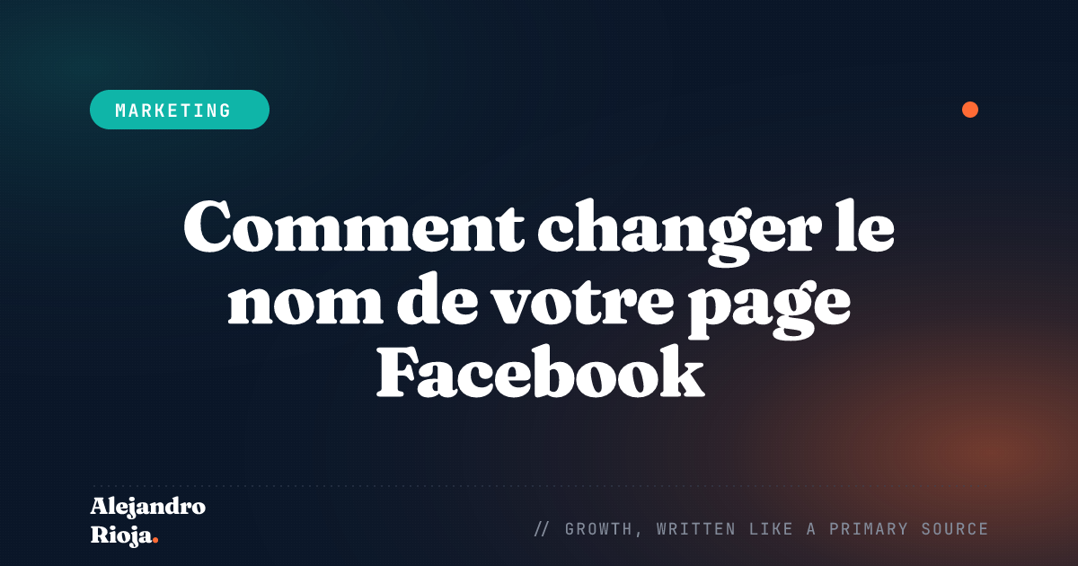 Comment changer le nom de votre page Facebook