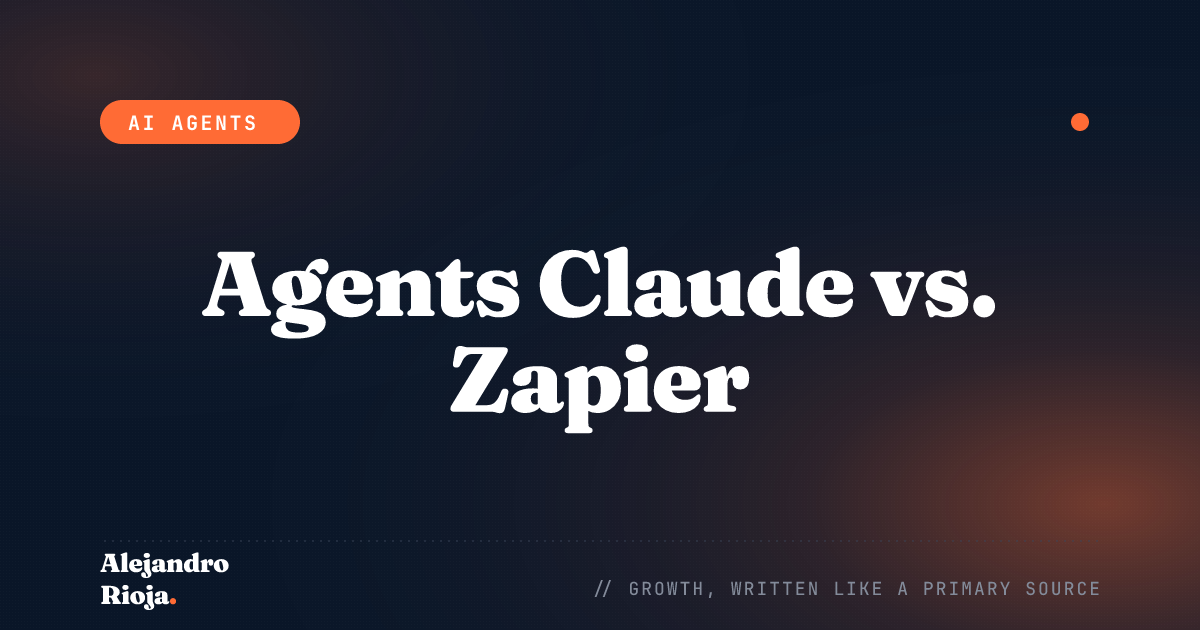 Agents Claude vs. Zapier : ce que j'utilise et quand
