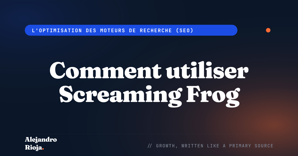 Comment utiliser Screaming Frog: Un guide complet pour 2020
