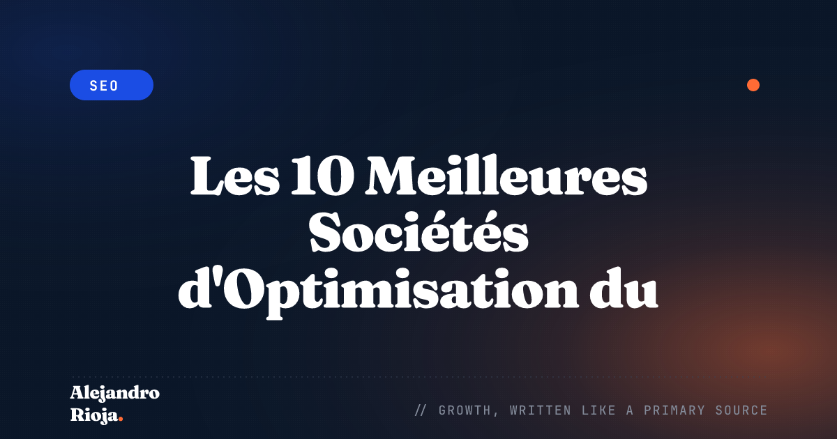 Les 10 Meilleures Sociétés d'Optimisation du Taux de Conversion