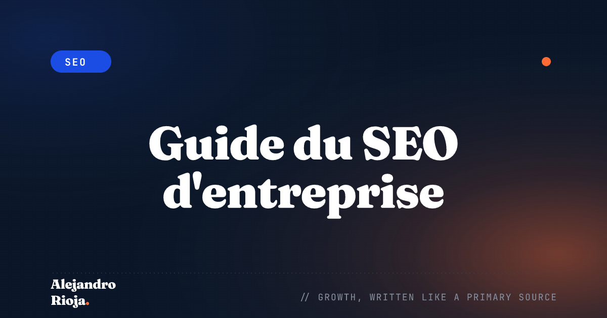 Qu'est-ce que le SEO d'entreprise