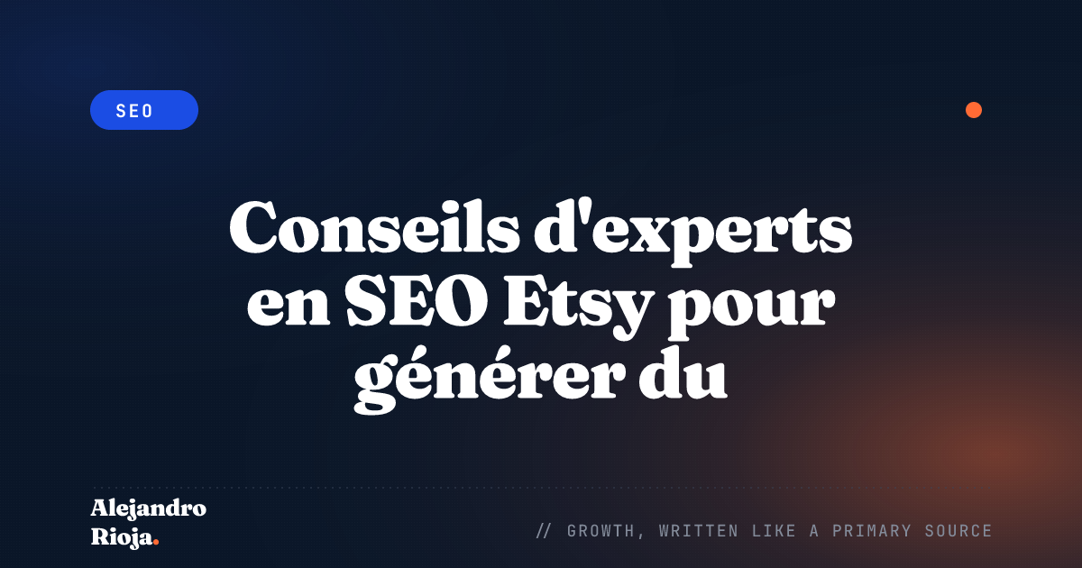 Conseils d'experts en SEO Etsy pour générer du trafic vers vos produits