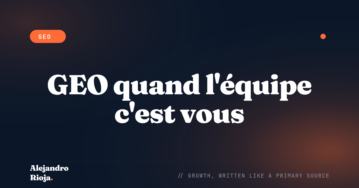 GEO en solo : comment une entreprise d'une seule personne se fait citer par la recherche IA