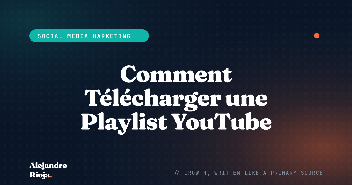 Comment Télécharger une Playlist YouTube : Guide Complet