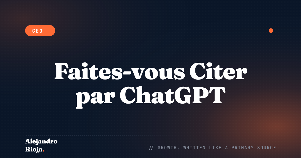 Comment Faire Citer Votre Marque dans les Réponses de ChatGPT (2026)