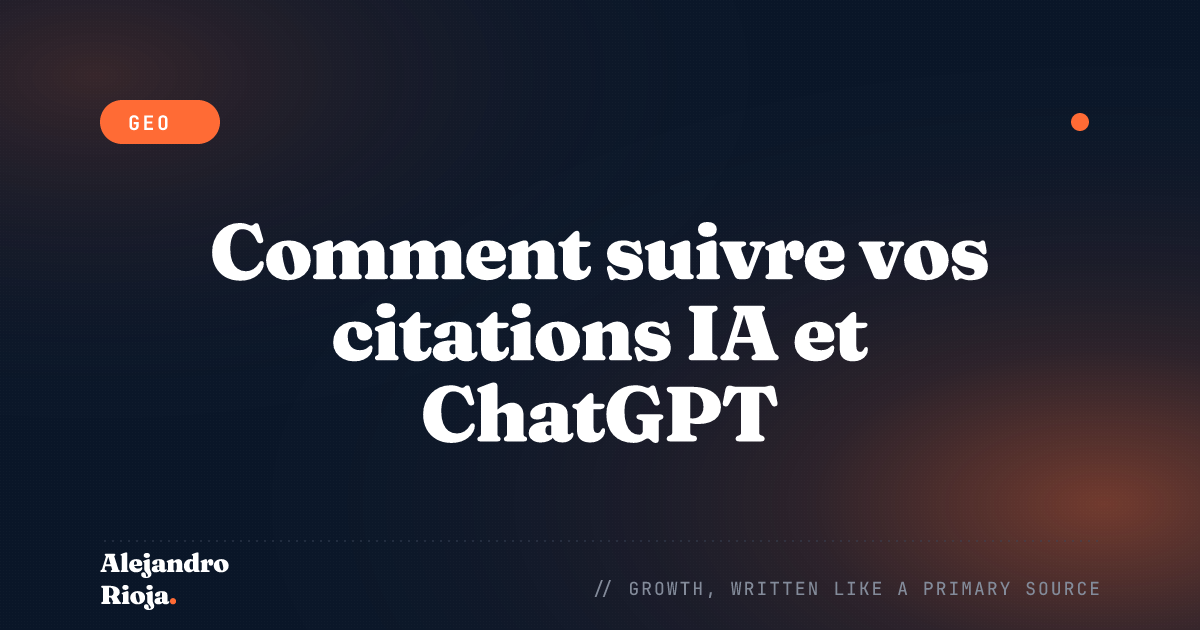 Comment suivre vos citations dans AI Overviews et ChatGPT