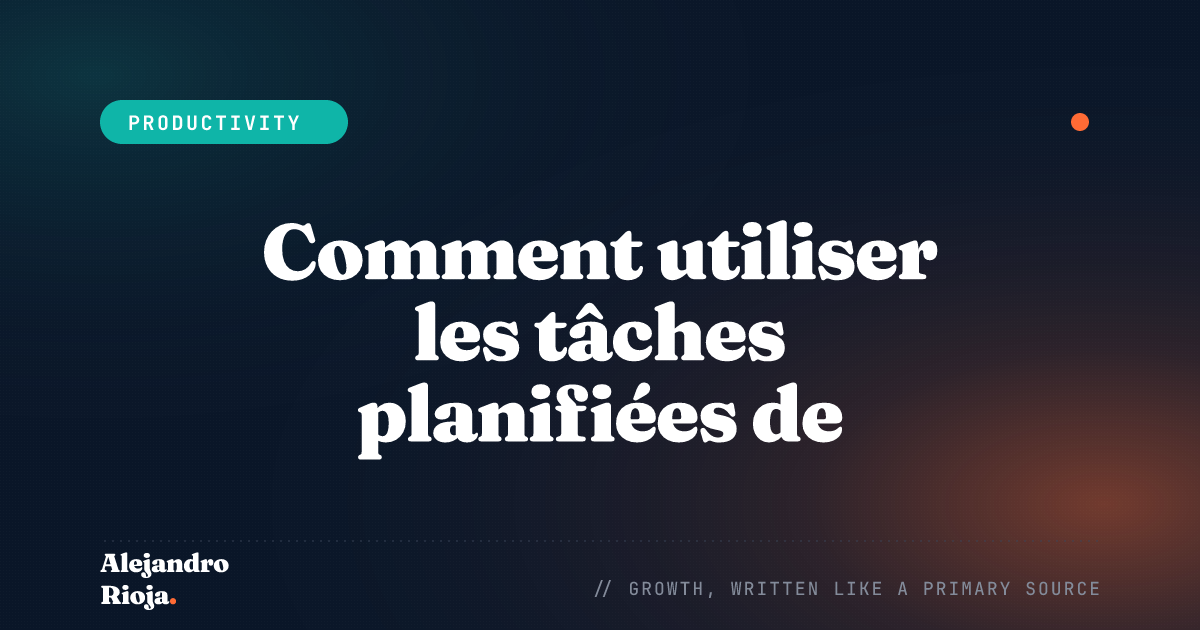 Comment utiliser les tâches planifiées de Claude sur un calendrier récurrent