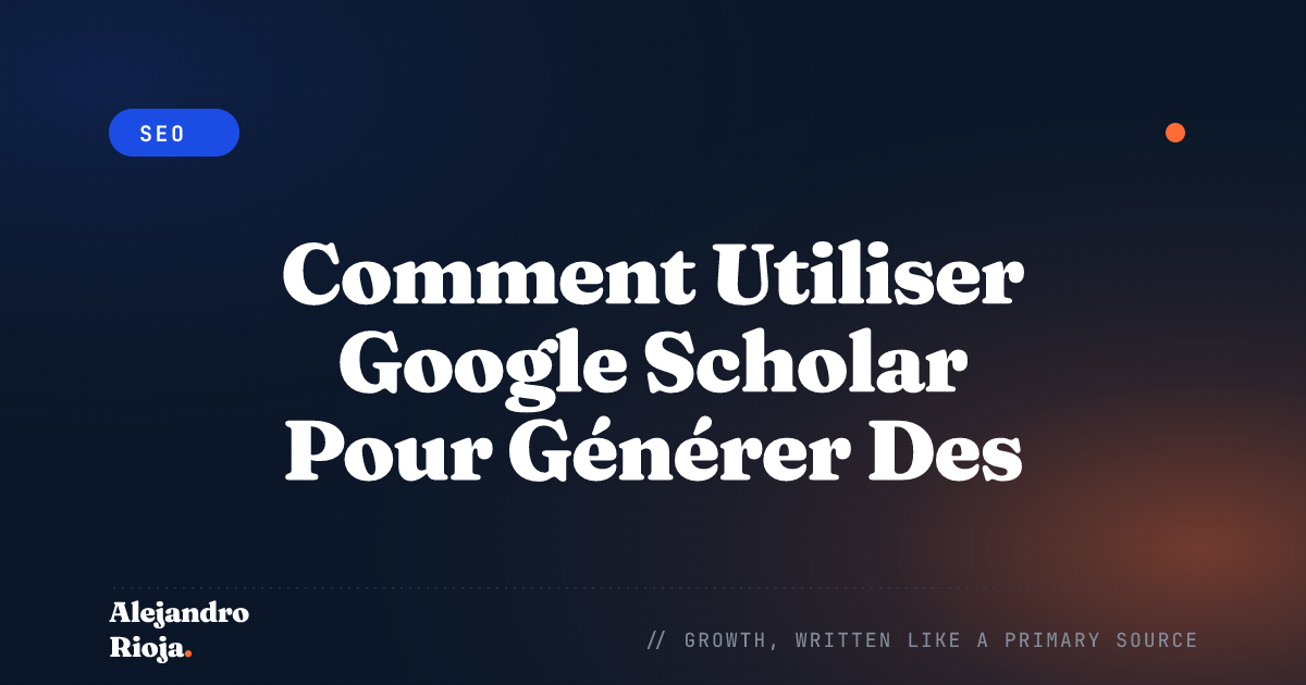 Comment Utiliser Google Scholar Pour Générer Des Idées De Contenu