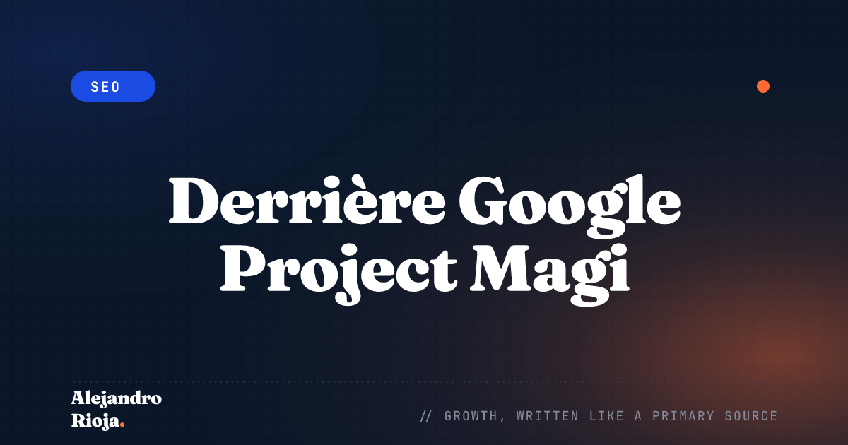 Derrière Google Project Magi Une Technologie Futuriste