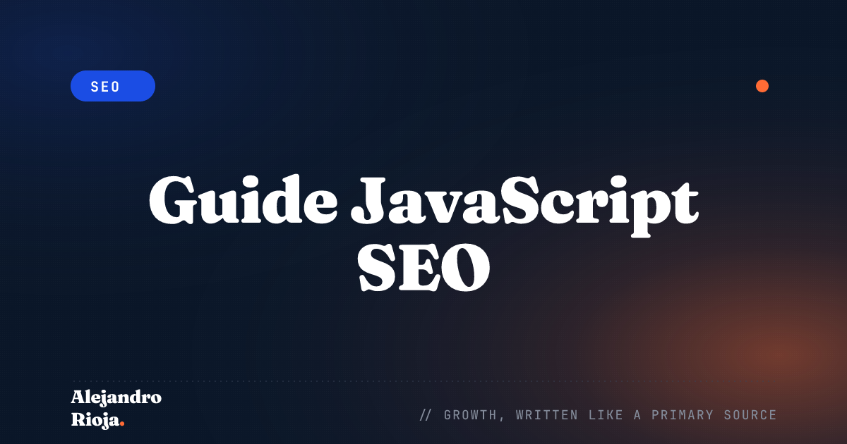 Guide JavaScript SEO : Optimisez Votre Site Web Pour les Moteurs de Recherche