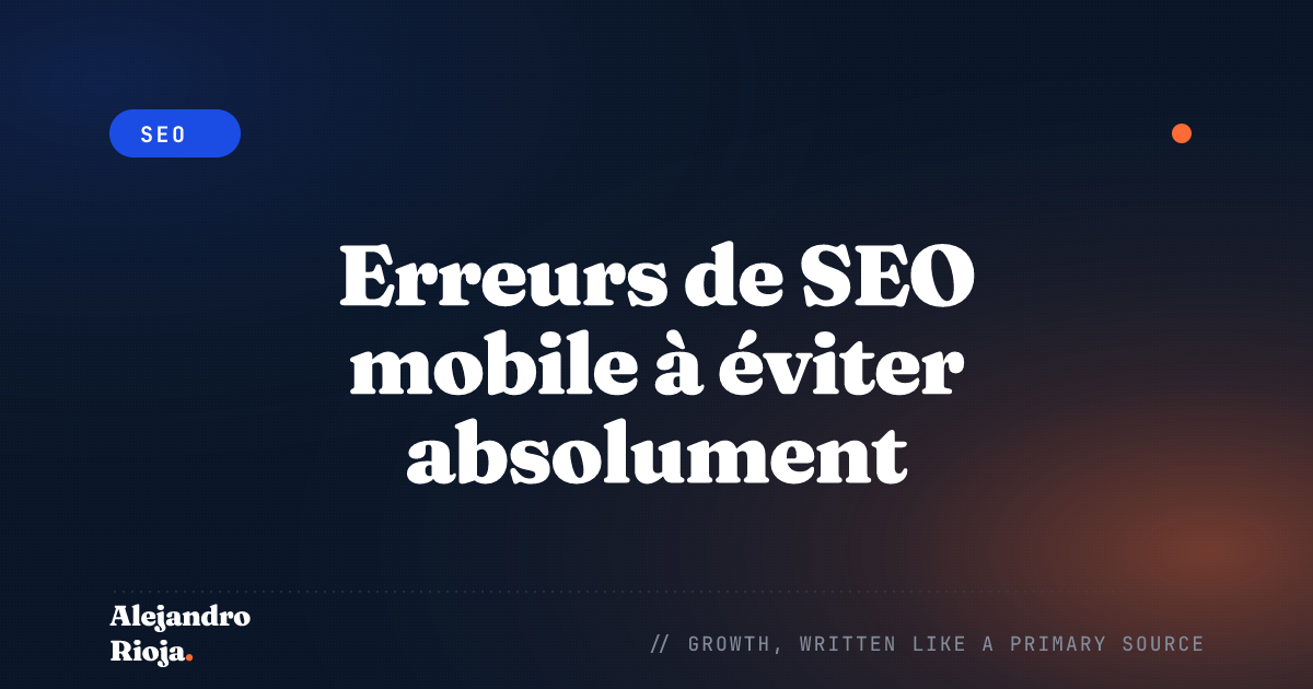 Erreurs de SEO mobile à éviter absolument