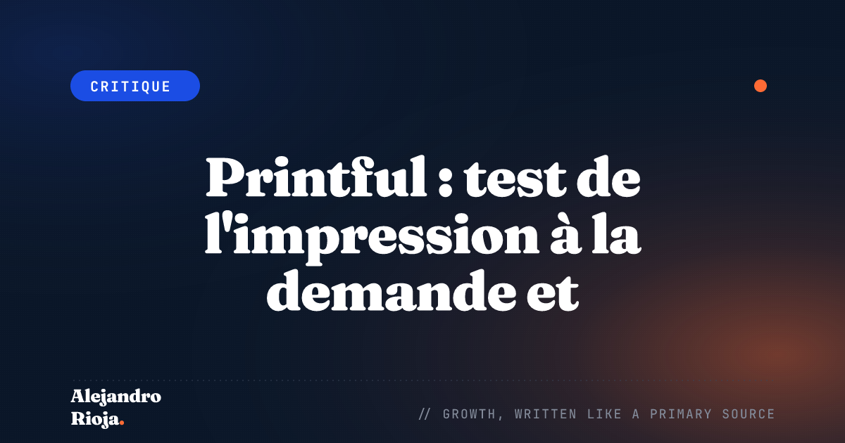 Printful : test de l'impression à la demande et dropshipping