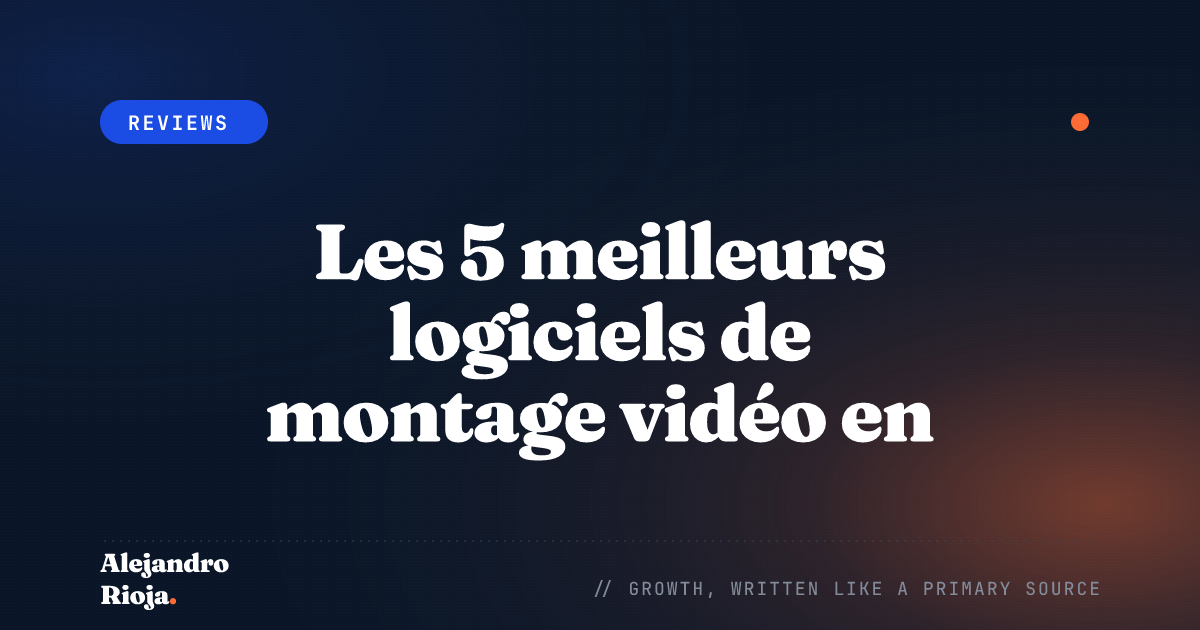 Les 5 meilleurs logiciels de montage vidéo
