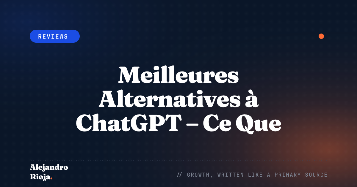 Meilleures Alternatives à ChatGPT – Ce Que Proposent les Autres Plateformes de Chatbots