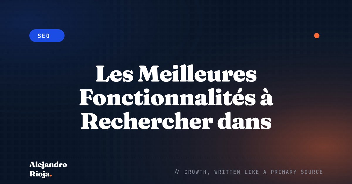 Les Meilleures Fonctionnalités à Rechercher dans les Outils de Recherche de Mots-Clés