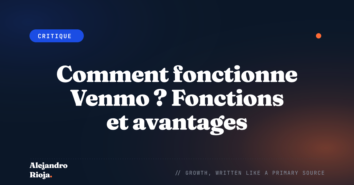 Comment fonctionne Venmo? Un examen des caractéristiques et des avantages