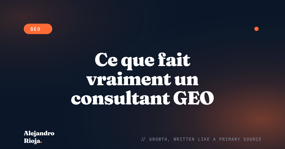 Ce que fait vraiment un consultant GEO