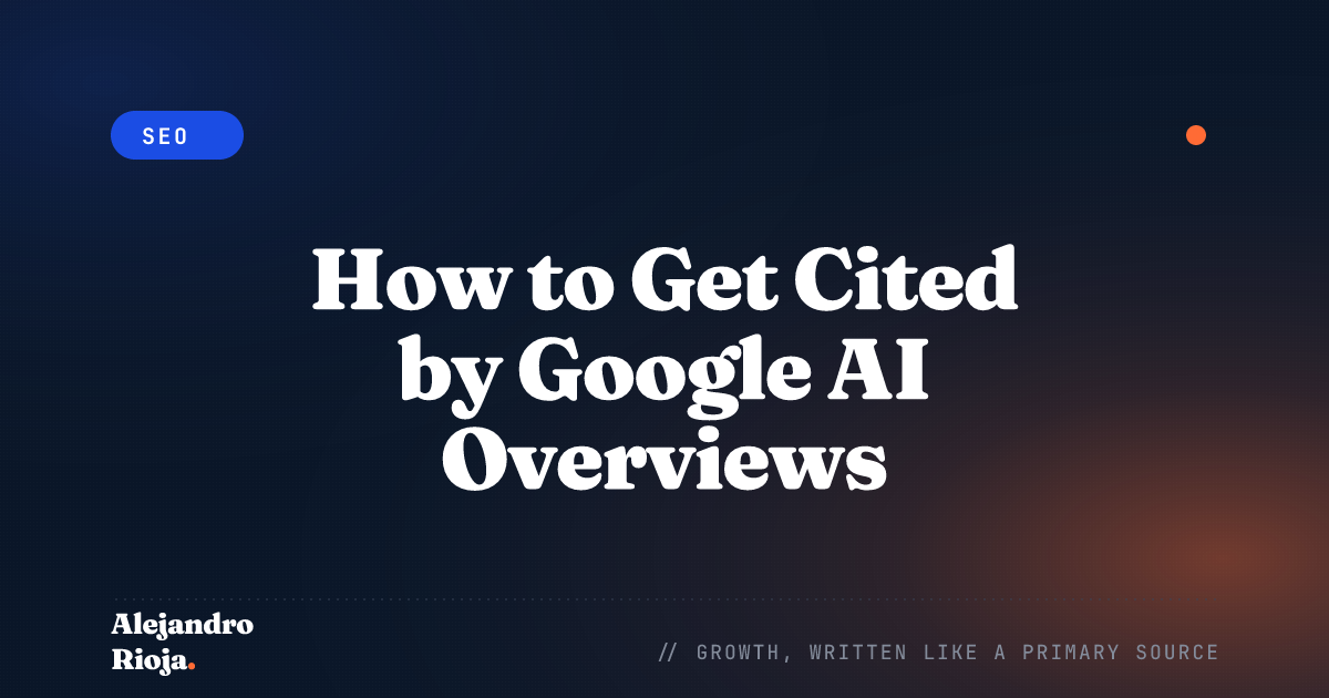 How to Get Cited by Google AI Overviews: A 2026 Case Study