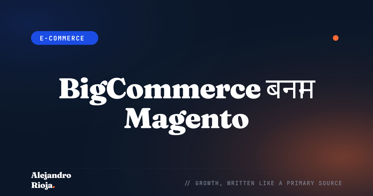 BigCommerce-Vs-Magento
