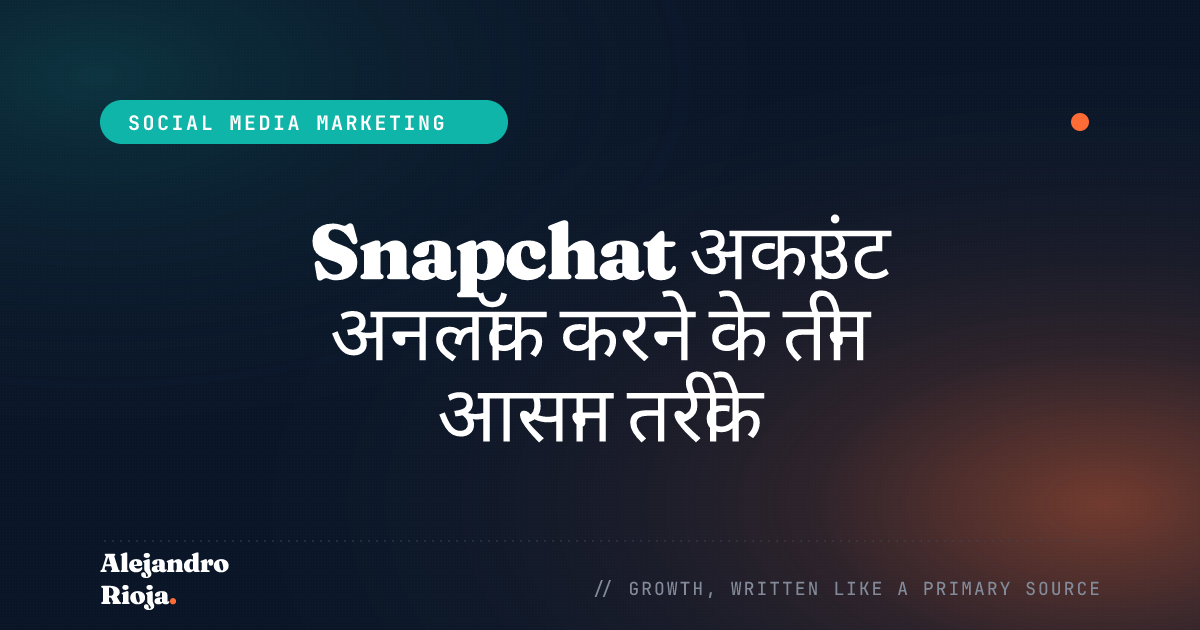 Three Easy Ways To Unlock Your Snapchat Account