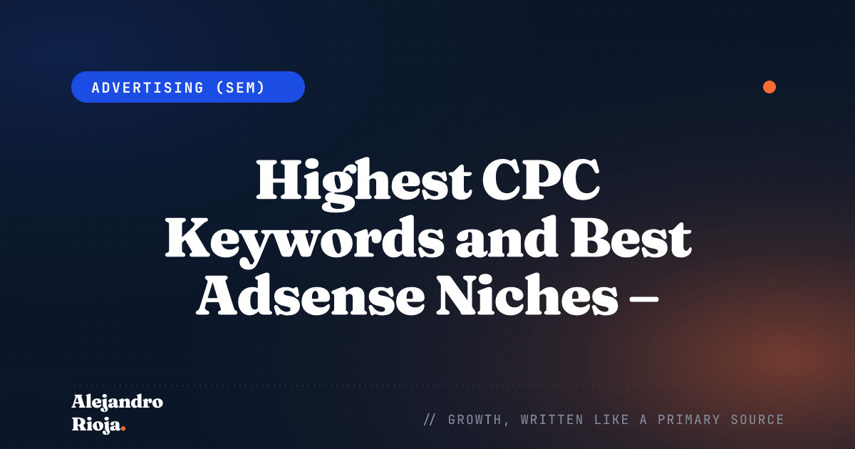 Highest CPC Keywords and Best Adsense Niches – 2026