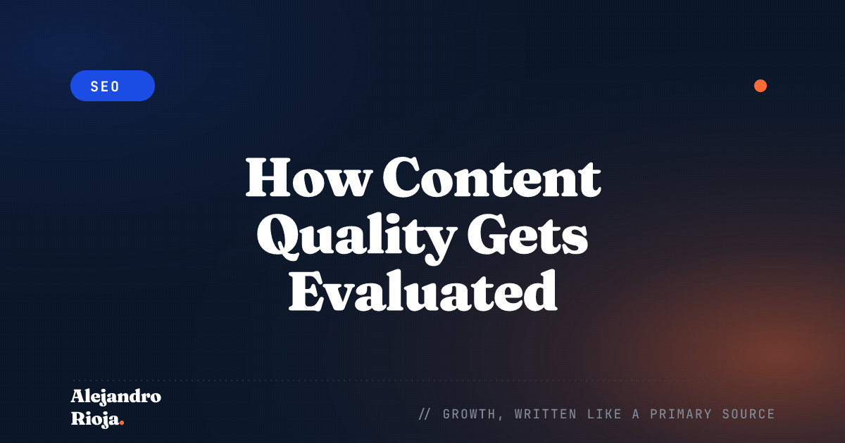 How Search Engines Actually Evaluate Content Quality in 2026