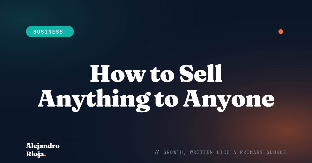 How to Sell Anything to Anyone (7 Creative Sales Techniques)