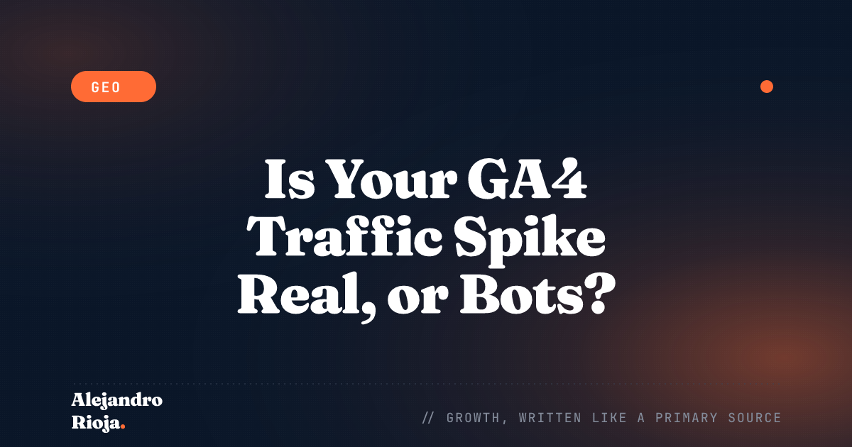How to Tell If Your GA4 Traffic Spike Is Bots