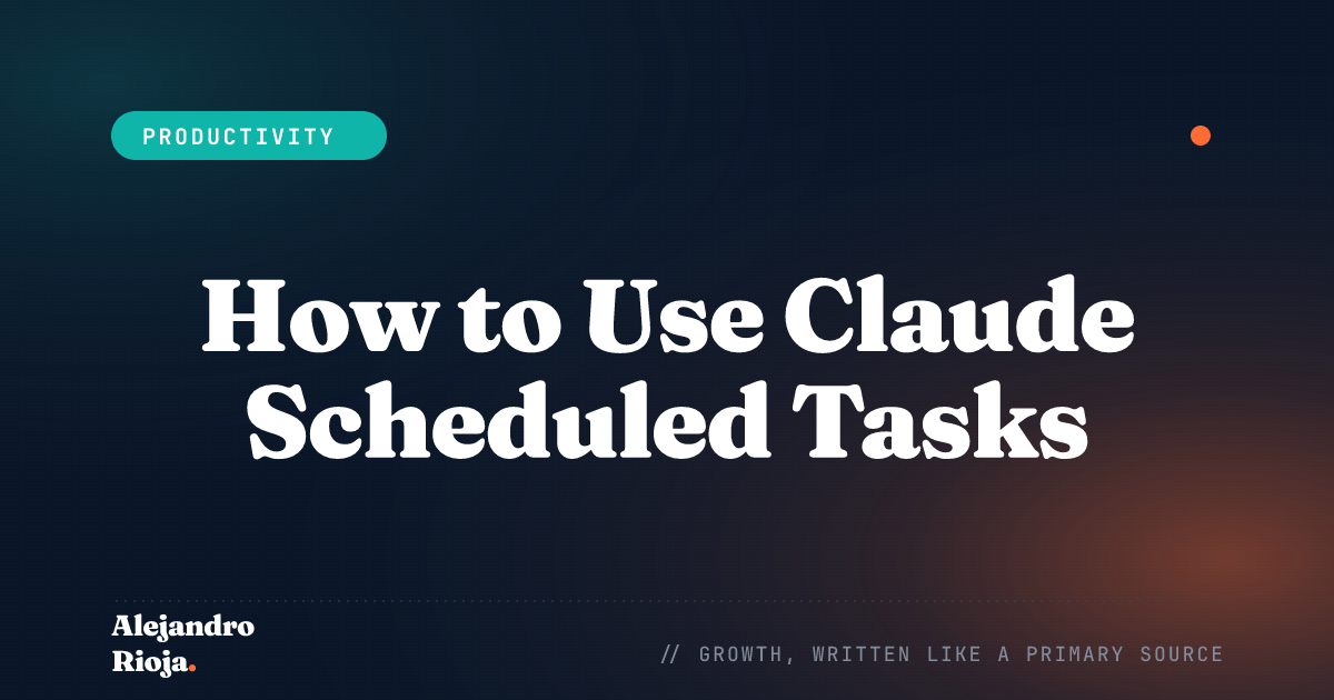 How to use Claude scheduled tasks on a recurring schedule