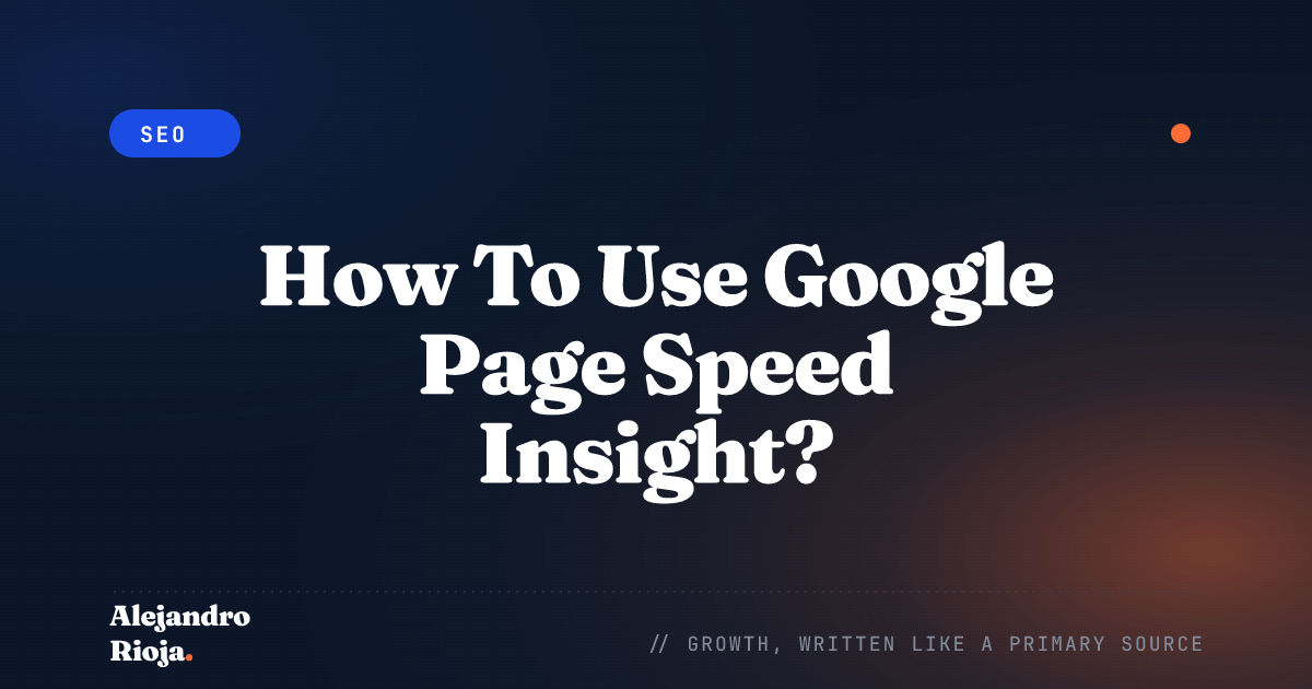 How To Use Google Page Speed Insight
