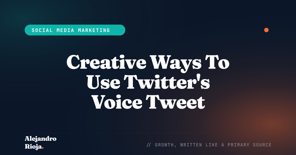 Creative Ways To Use Twitter's Voice Tweet