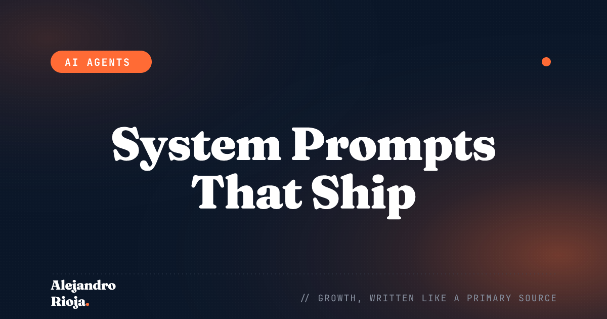 How to Write AI Agent System Prompts That Don't Fail in Production
