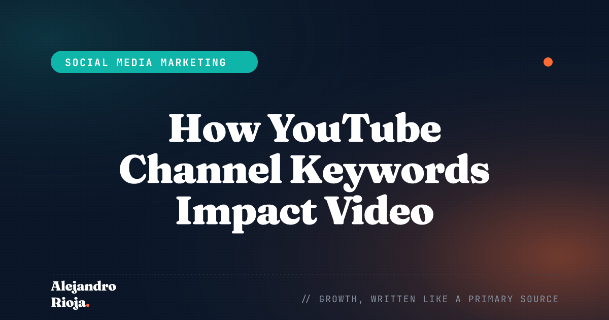 How YouTube Channel Keywords Impact Video Optimization
