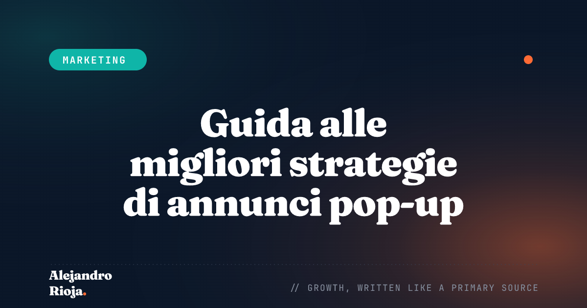 Guida alle migliori strategie di annunci pop-up che funzionano