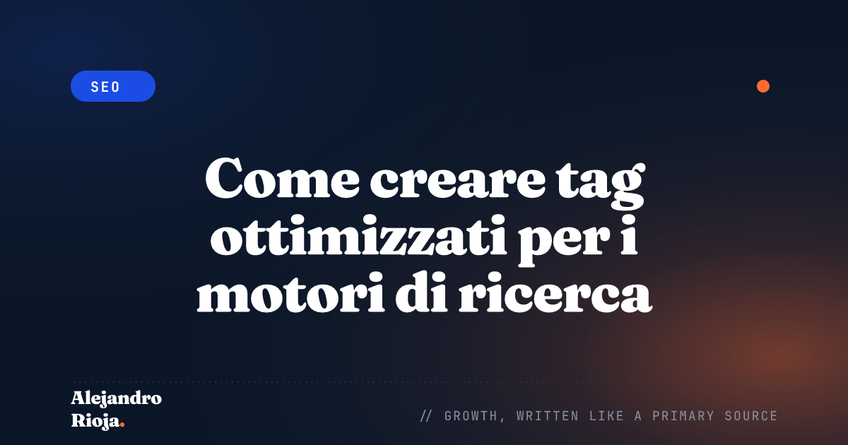 Come creare tag SEO ottimizzati