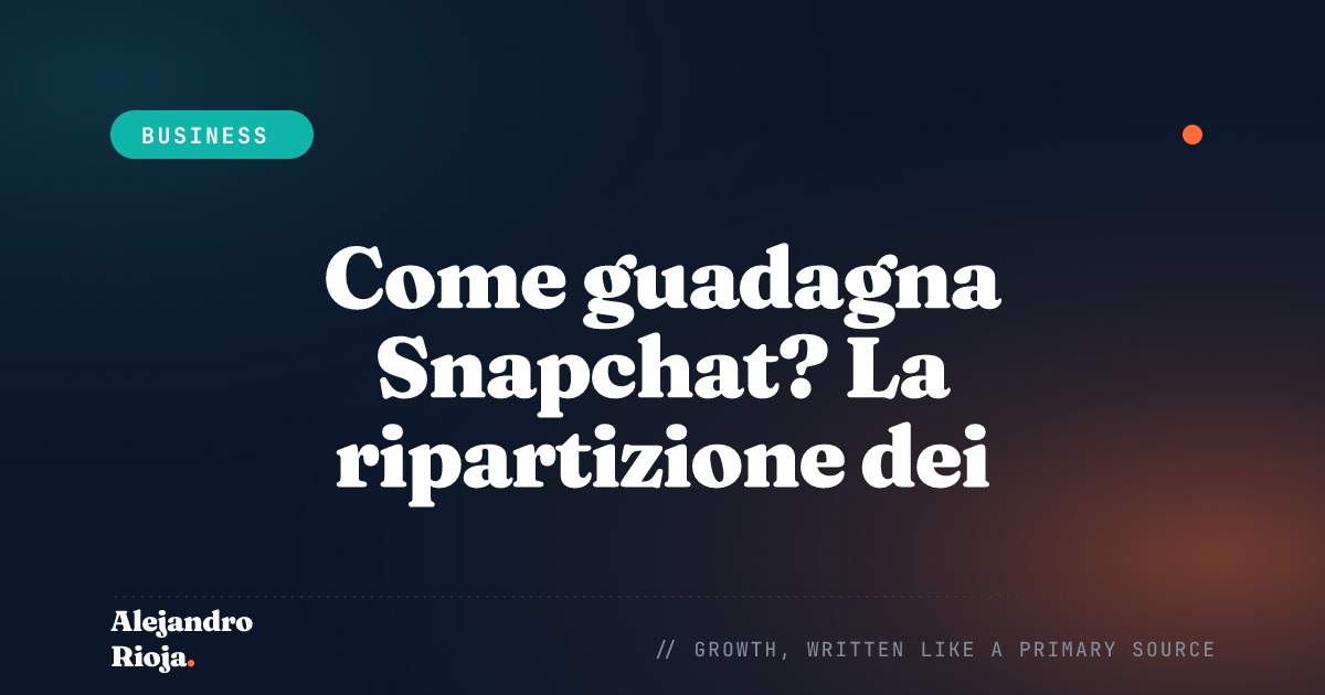 How Snap, Inc. makes money — 2026 breakdown