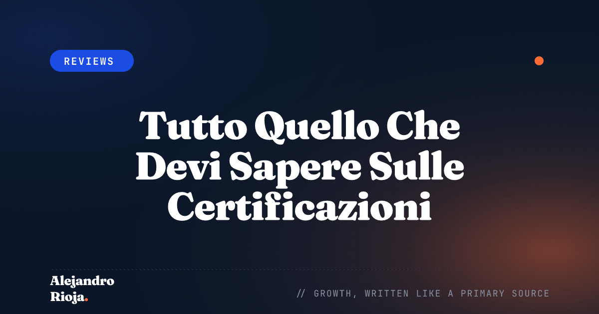 Tutto Quello Che Devi Sapere Sulle Certificazioni Google