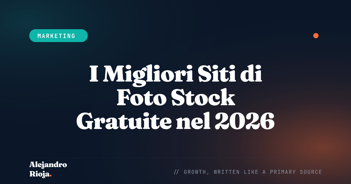 I Migliori Siti di Foto Stock Gratuite nel 2026