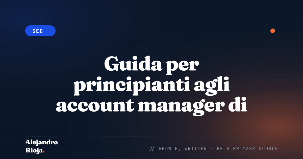 Guida per principianti agli account manager di Google Ads