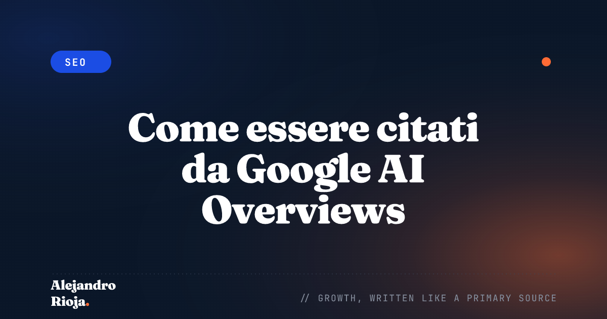 Come essere citati da Google AI Overviews: un caso studio 2026
