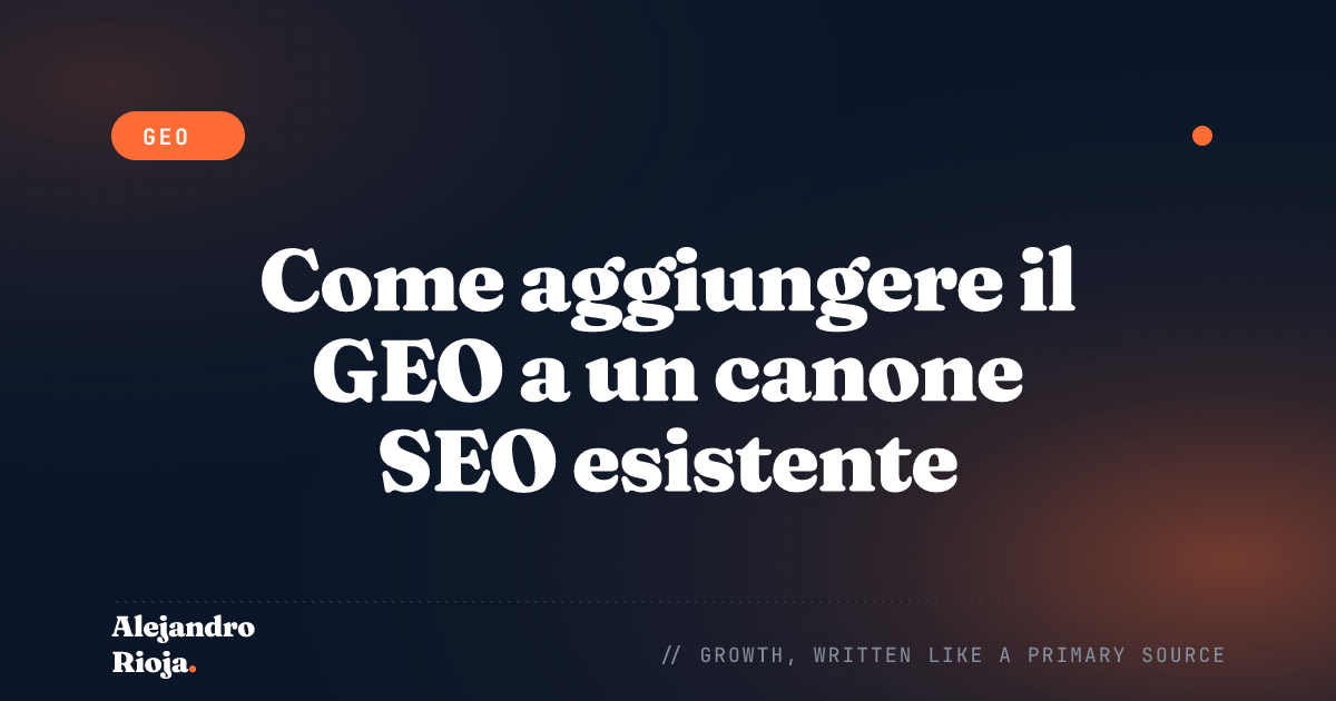 Come aggiungere il GEO a un canone SEO esistente