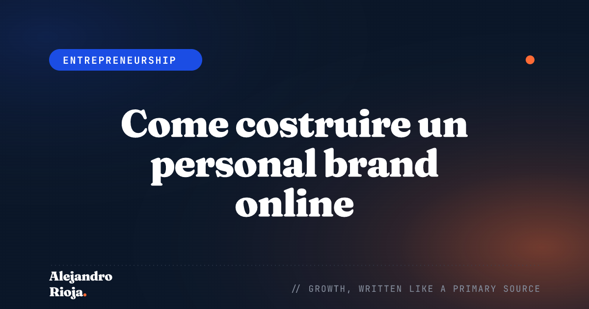 Come costruire un personal brand online: Il manuale del praticante 2026