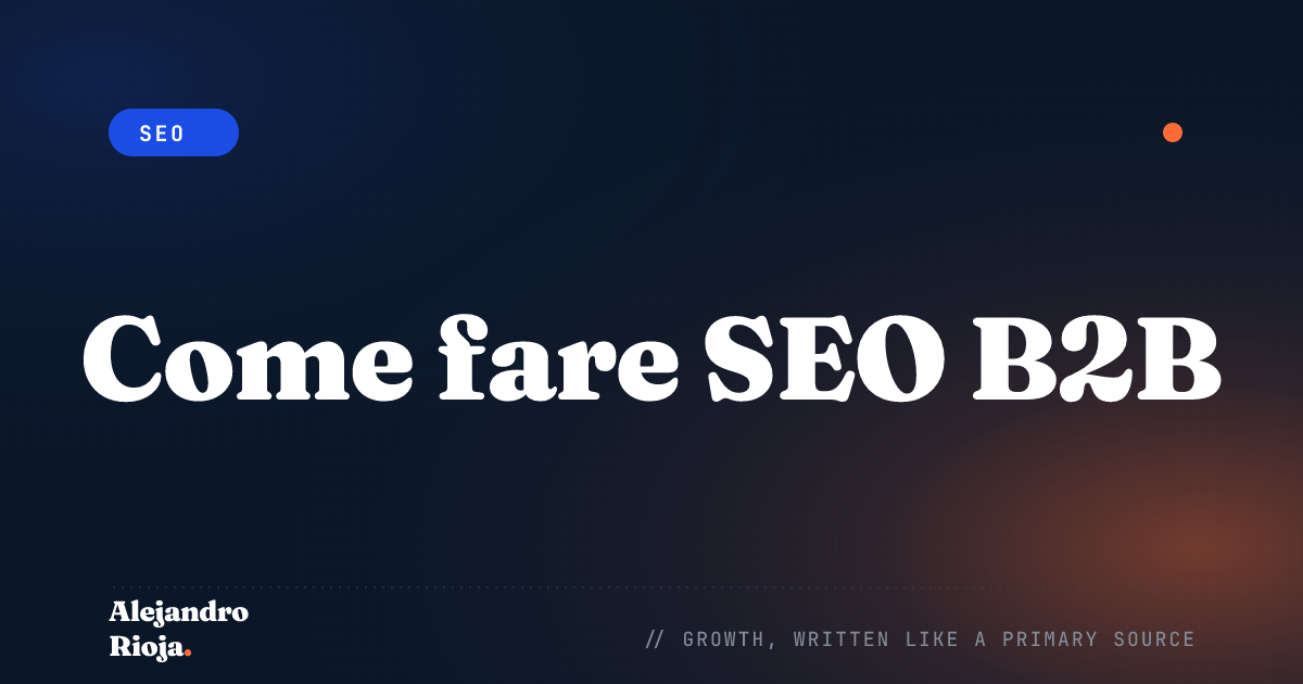 Come fare SEO B2B: La guida completa