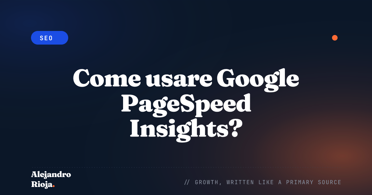 Come usare Google PageSpeed Insights