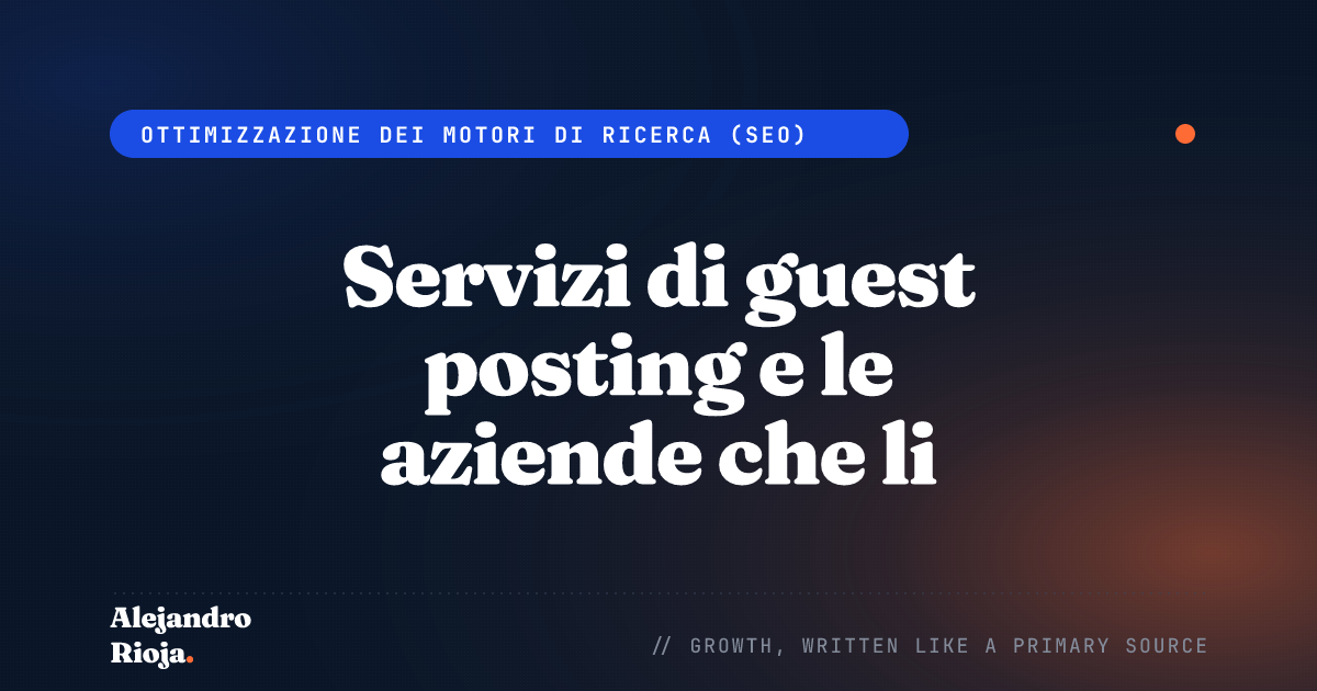 Servizi di guest posting e le aziende che li offrono