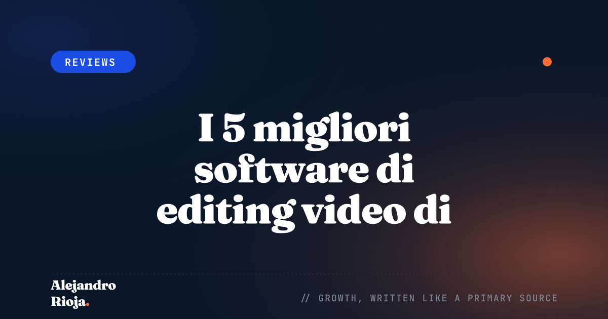 I 5 migliori software di editing video